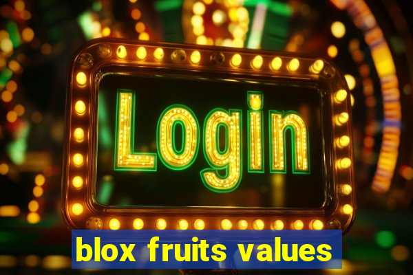 blox fruits values